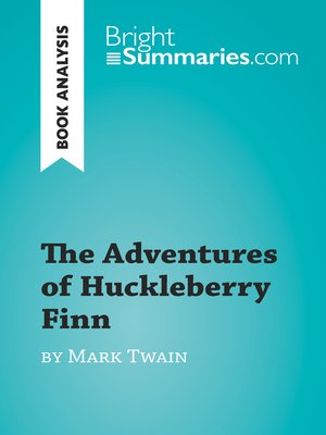 cover image of The Adventures of Huckleberry Finn by Mark Twain (Book Analysis)